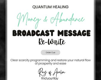 Money & Abundance - Broadcast Message Energy Clearing  - Quantum Healing (Order Queue)