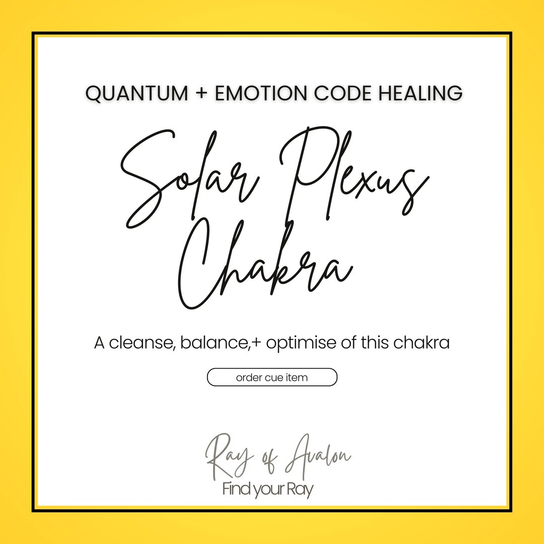 Solar Plexus Chakra Healing - Quantum & Emotion Code Targeted Healing ...