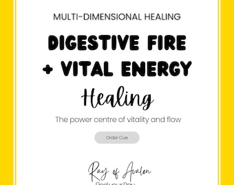 Vital Energy & Digestive Fire - Solar Plexus Chakra, Multi Dimensional  Healing (Order Queue)