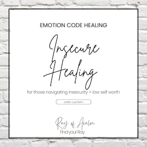 Emotion Code Healing: Release Insecurity, Restore Confidence (Order Cue)