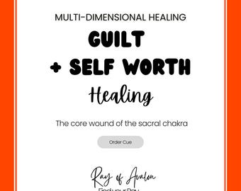 Culpa e Autoestima - Chakra Sacral, Cura Multidimensional (Fila de Pedidos)