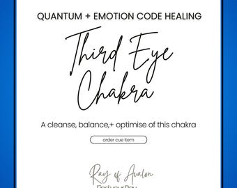 May include: A white square graphic with a blue border featuring black text that reads: QUANTUM + EMOTION CODE HEALING, Third Eye Chakra, A cleanse, balance,+ optimise of this chakra, order cue item, Ray of Avalon, and Find your Ray.