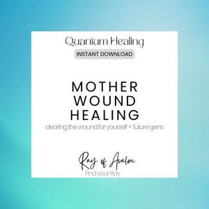 Mother Wound Instant Healing | Clear Ancestral Wounds and Heal the Mother Wound for Generations
