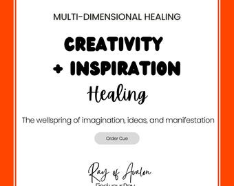 Creativity & Inspiration - Sacral Chakra, Multi Dimensional Healing (Order Queue)