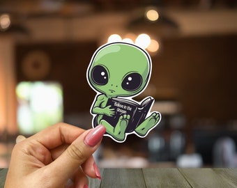 Adorable Green Alien Reading Sticker-Alien Decal-Bookish-Gift For Book Lover-Space Lover Stickers-Alien And Space Adventure-Weird Sticker