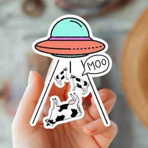 Moo Cow UFO Sticker-Fun Farm Animal & Spaceship Art Space Alien Decal-Alien Lover Gift Sticker-Alien and Space Adventure-Weird Sticker