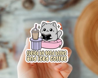 Kawaii Cat Reading Sticker – Fueled by Good Books and Iced Coffee – Bookish Cat Vinyl Sticker – Cute Coffee Lover Sticker – Bookworm Gift