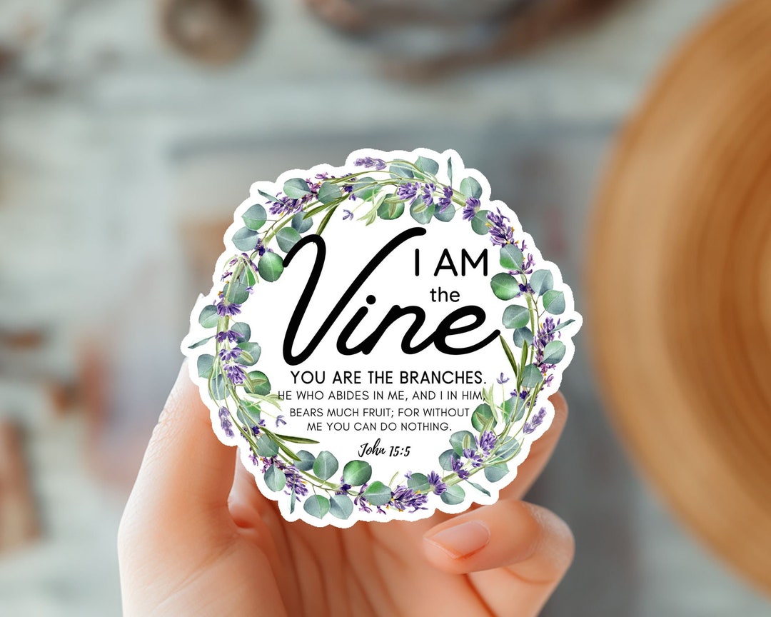 I Am the Vine Bible Verse Sticker Floral Bible Verse Sticker-christian ...