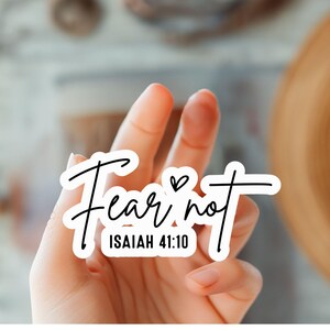 Fear Not Bible Verse Sticker-Christian Sticker-Faith Sticker-Bible Journaling Sticker-Scripture Sticker-Self Care Decal-Motivational Sticker