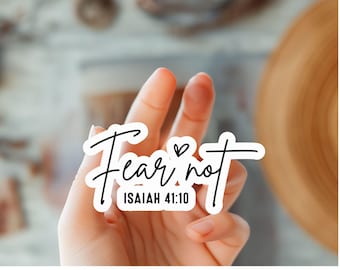 Fear Not Bible Verse Sticker-Christian Sticker-Faith Sticker-Bible Journaling Sticker-Scripture Sticker-Self Care Decal-Motivational Sticker