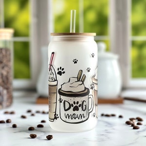 Dog Mom Iced Coffee Latte Frosted Glass 16 oz Cup Can Tumbler with Bamboo Lid and Straw