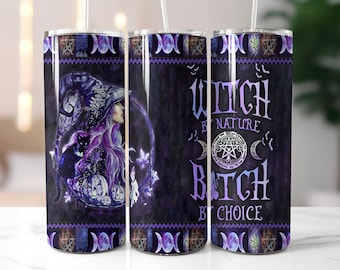 Witch By Nature Bitch By Choice Tumbler, Purple Witch, Celestial Tumbler, Halloween 20oz Tumbler