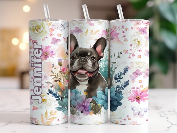 French Bulldog Tumbler French Bulldog Tumbler