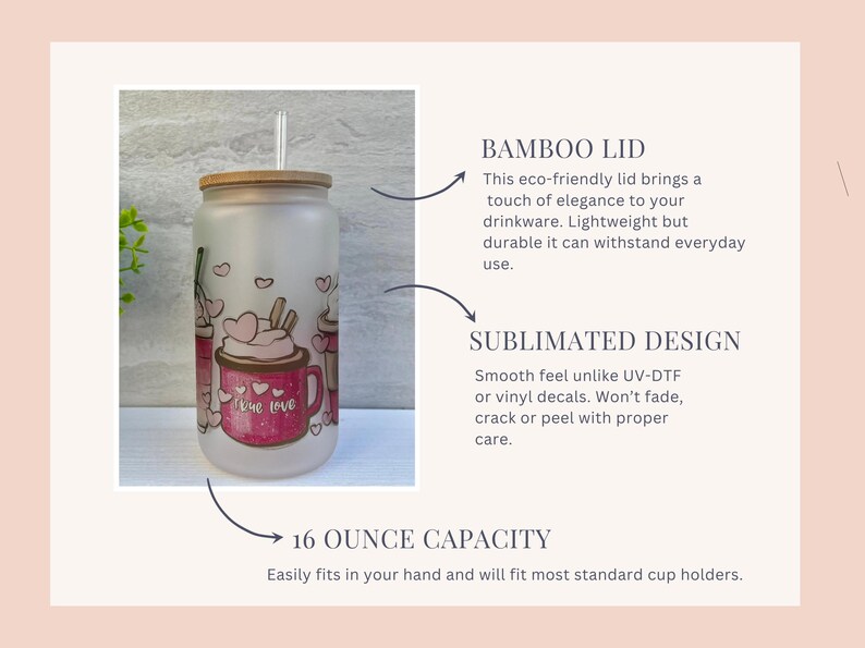 May include: A frosted glass 16 ounce tumbler with a bamboo lid and a straw. The tumbler has a pink and white design with the words "Love Love" on it.
