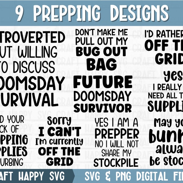 Prepping SVG PNG Bundle | Doomsday Prepper Quote Svg | Funny Prepping Gift | Disaster Preparation | Apocalypse Survival | Instant Download