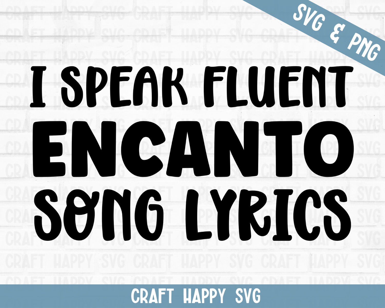 I Speak Fluent Encanto Song Lyrics SVG PNG Funny Encanto Etsy