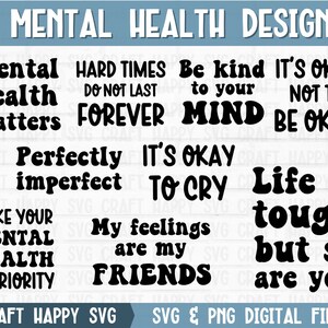 Mental Health SVG PNG Bundle | Mental Health Awareness Quote Svg | Positive Motivational Quotes | Mental Health Matters | Instant Download