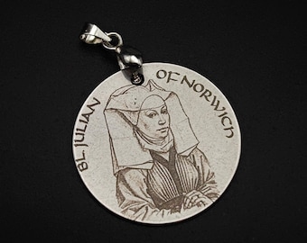 Bl Julian of Norwich Pendant: Stainless Steel Medal Necklace
