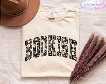 Comfort Colors® Floral Bookish Shirt, Book Lover Gift, Fall Reading Shirt, Book Club Shirt, Book Lover Shirt, Librarian Shirt, Bookworm Gift