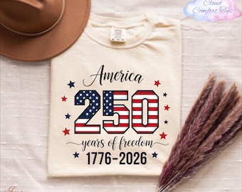Comfort Colors® 250 Years of Freedom Shirt, American Long Sleeve, USA 1776 2026 Shirt, 250th Anniversary Shirt, 4th of July Celebration Tee