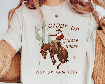 Cowboy Santa Christmas Shirt / Giddy Up Jingle Horse Pick Up Your Feet / Funny Santa Sweatshirt / Country Christmas Shirt / Christmas Gifts
