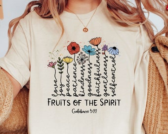 The Fruit Of The Spirit Shirt / Christian Shirt / Floral Bible Verse Shirt / Galatians 5:22 Shirt / Religious Shirt / Jesus Lover Shirt
