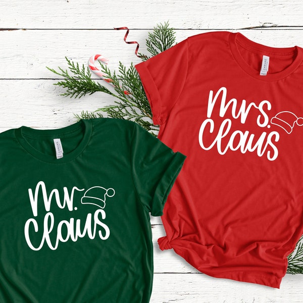 Mr and Mrs Claus Shirt / Mr and Mrs Christmas Shirt / Christmas Couple Shirt / Matching Family T-Shirt / Christmas Gift Shirt / Santa Couple