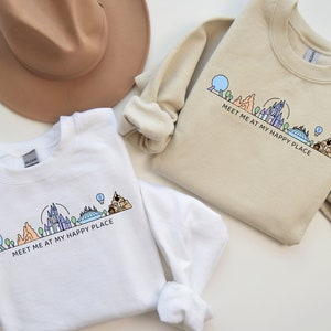 Meet Me At My Happy Place Sweatshirt / Disneyland Sweatshirt / 2024 Disney Trip / Disney Family Vacation / Matching Disney Sweaters bild 2