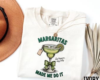 Margaritas Made Me Do It Shirt, Funny Drinking Shirt, Sip Happens Stay Salty Shirt, Margarita Shirt, Comfort Colors® Cinco de Mayo Shirt