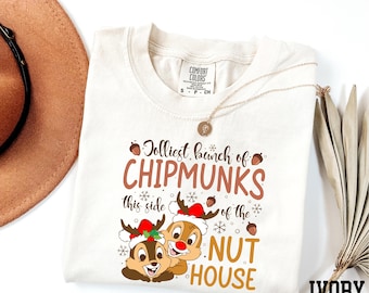 Comfort Colors® Jolliest Bunch of Chipmunks This Side of the Nut House Shirt, Disney Chip and Dale Shirt, Chip and Dale Christmas Shirt