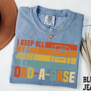 a t - shirt that says i keep all my dads dad - a -