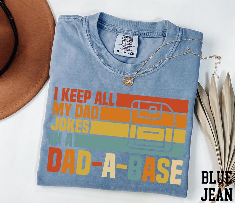 a t - shirt that says i keep all my dads dad - a -