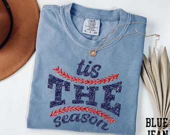 Comfort Colors® Tis The Season Shirt, Baseball Lover Shirt, Baseball Game Shirt, Baseball Season Shirt, Baseball Player Shirt, Baseball Tee
