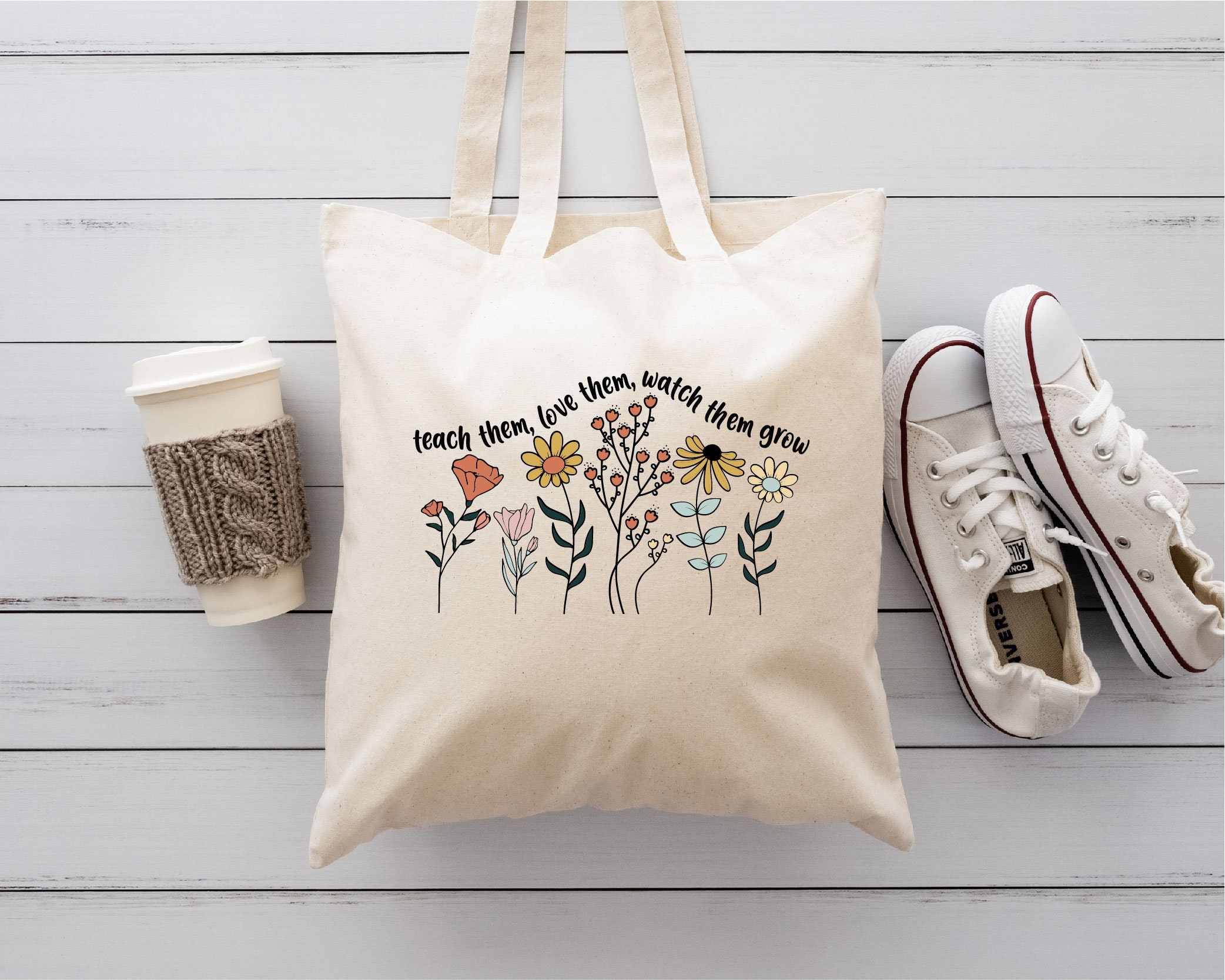 Floral Teacher Tote Bag / Teach Them, Love Them, Watch Them Grow Tote ...