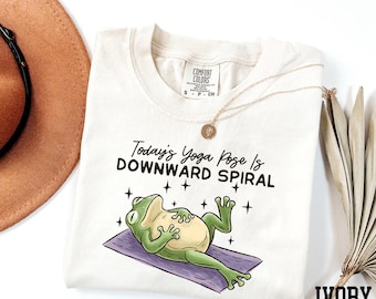 Comfort Colors® Today's Yoga Pose is Downward Spiral Shirt, Funny Frog Shirt, Chill Mode Shirt, Yoga Teacher Gift, Funny Yoga Shirt