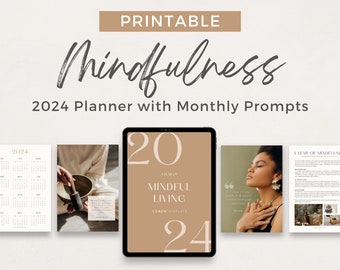 PRINTABLE Mindfulness 2024 Calendar and Planner with monthly mindfulness themes and prompts for mental health, wellbeing, stress management