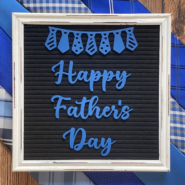 Happy Father's Day Letter Board Accessories| Felt Board| Father's Day| Father Dad| Cursive Words| Ties| Best Dad| Father's Day Pictures