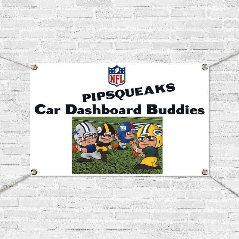 May include: White banner with the text "PIPSQEAKS Car Dashboard Buddies" and the NFL logo. The banner features a cartoon image of five football players in different team uniforms.