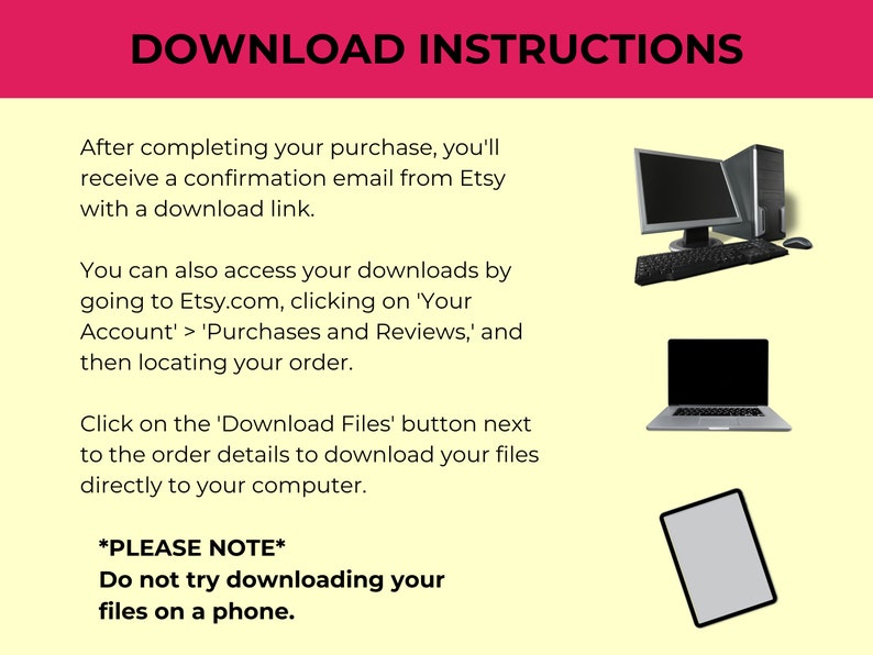 Puede incluir: Un fondo blanco con texto negro que explica c&oacute;mo descargar archivos digitales comprados en Etsy. El texto incluye instrucciones para descargar archivos en una computadora y una nota que indica que no se recomienda descargar archivos en un tel&eacute;fono. La imagen tambi&eacute;n incluye ilustraciones de una computadora de escritorio, una computadora port&aacute;til y una tableta.