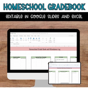 Puede incluir: Un monitor de computadora y una tableta que muestran una plantilla de libro de calificaciones para la escuela en casa. El texto "HOMESCHOOL GRADEBOOK" está en la parte superior, con "EDITABLE IN GOOGLE SLIDES AND EXCEL" debajo. El libro de calificaciones incluye secciones para asistencia y calificaciones.