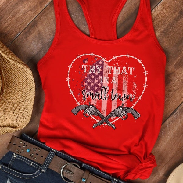 Jason Aldean Small Town Tank, Try That In A Small Town Tank Top, Patriotic Stand UP Tank Top, American Flag Shirt Quote, Concert  Shirts