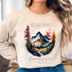 Vintage Christian Faith Shirt For Women His Love Endures Forever Gift Psalm Sweatshirt For Her Watercolor Jesus Shirt Bible Verse Inspired