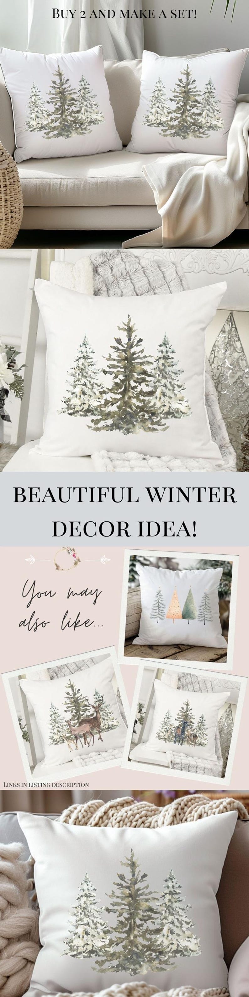 May include: Set of two white throw pillows with a watercolor design of three pine trees. The trees are green and gray with white accents. The text "BUY 2 AND MAKE A SET!" is at the top of the image. The text "BEAUTIFUL WINTER DECOR IDEA!" is in the middle of the image. The text "You may also like..." is at the bottom of the image.