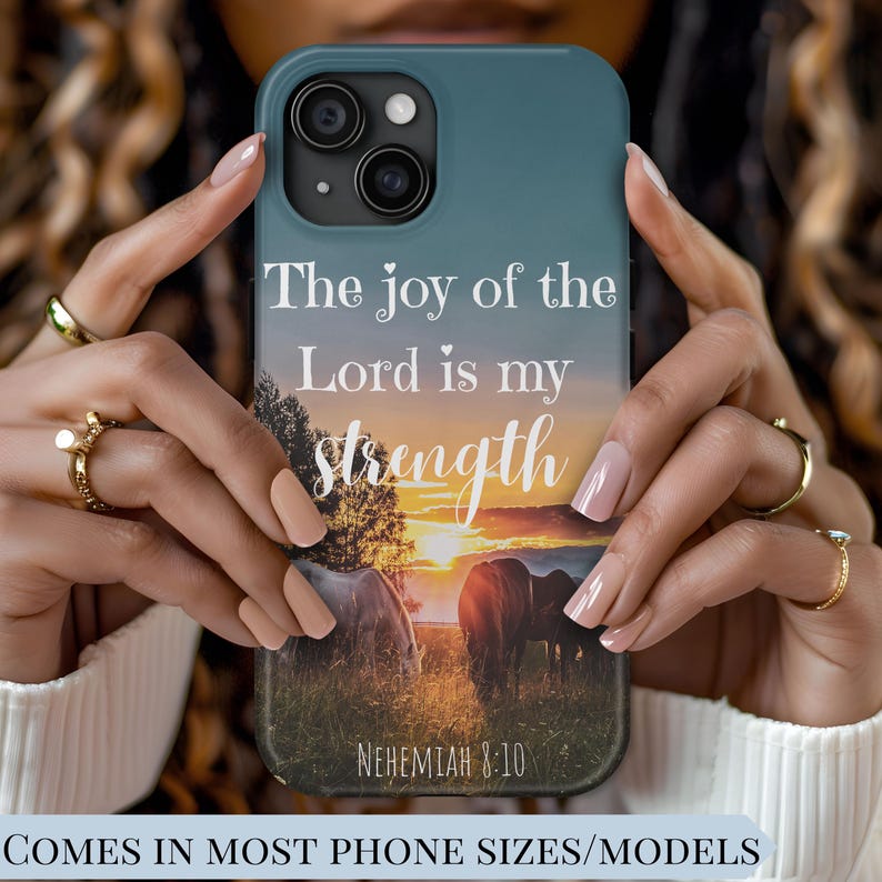 The Joy of the Lord is My Strength Horse bible verse phone case
