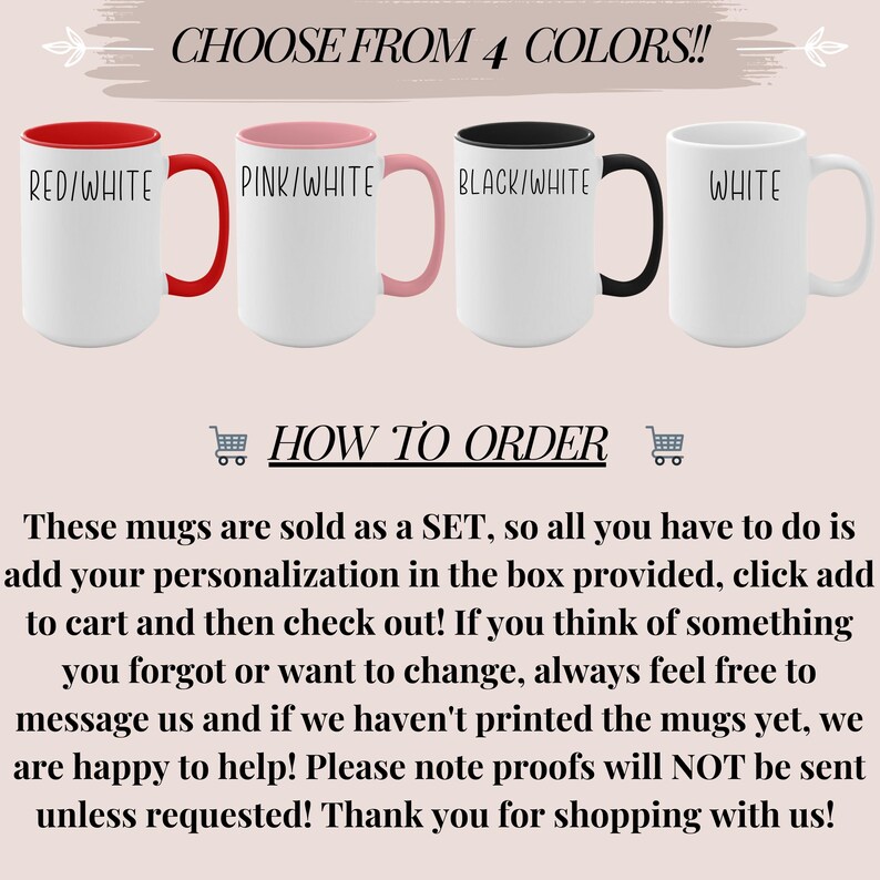 May include: Four white ceramic mugs with different colored interiors and handles: red, pink, black, and white. Text above reads "CHOOSE FROM 4 COLORS!!" and each mug is labeled with its color combination. Below, text explains how to order.