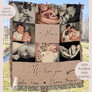 May include: A personalized woven throw blanket with a collage of family photos. The blanket features the words "Mama" and "We love you!" along with the names "Sadie Rose" and "Eliana Grace".