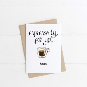Espresso-Geburtstagskarte, lustiges Wortspiel Geburtstagskarte, Espresso-Geburtstagskarte für Sie, Geburtstagskarte für einen Partner, personalisierte Karte, Karte für ihn