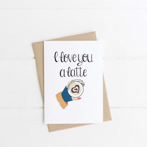 Geburtstagskarte zum Thema Kaffee, Hallo Kaffee, Lustige Wortspiel-Geburtstagskarte, Ich liebe dich einen Latte, Geburtstagskarte für einen Partner, Karte für ihn