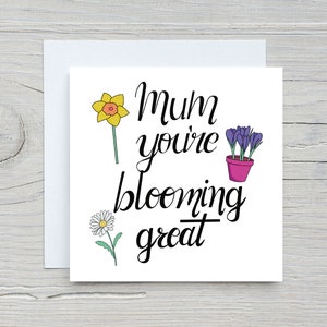 Mama du bist großartig geblüht, Glücklicher Muttertag, Muttertagskarte, Pflanzendeko, Frühlingsblumen, Karte für Mama