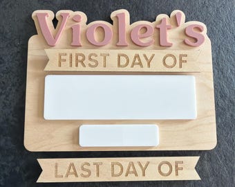 Personalised Wood & Acrylic 1st Day of School Sign, First and Last Board, first Day Nursery, Reusable Photo Prop, Back to School, With Pen